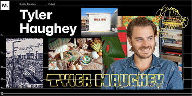 Creative Characters Ep. 16. Tyler Haughey.