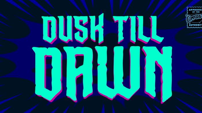 Artwork showcasing Dusk Till Dawn. Artwork showcasing Dusk Till Dawn.